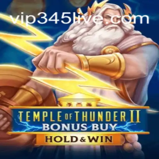 Explore the Exciting World of TempleofThunderIIBonusBuy